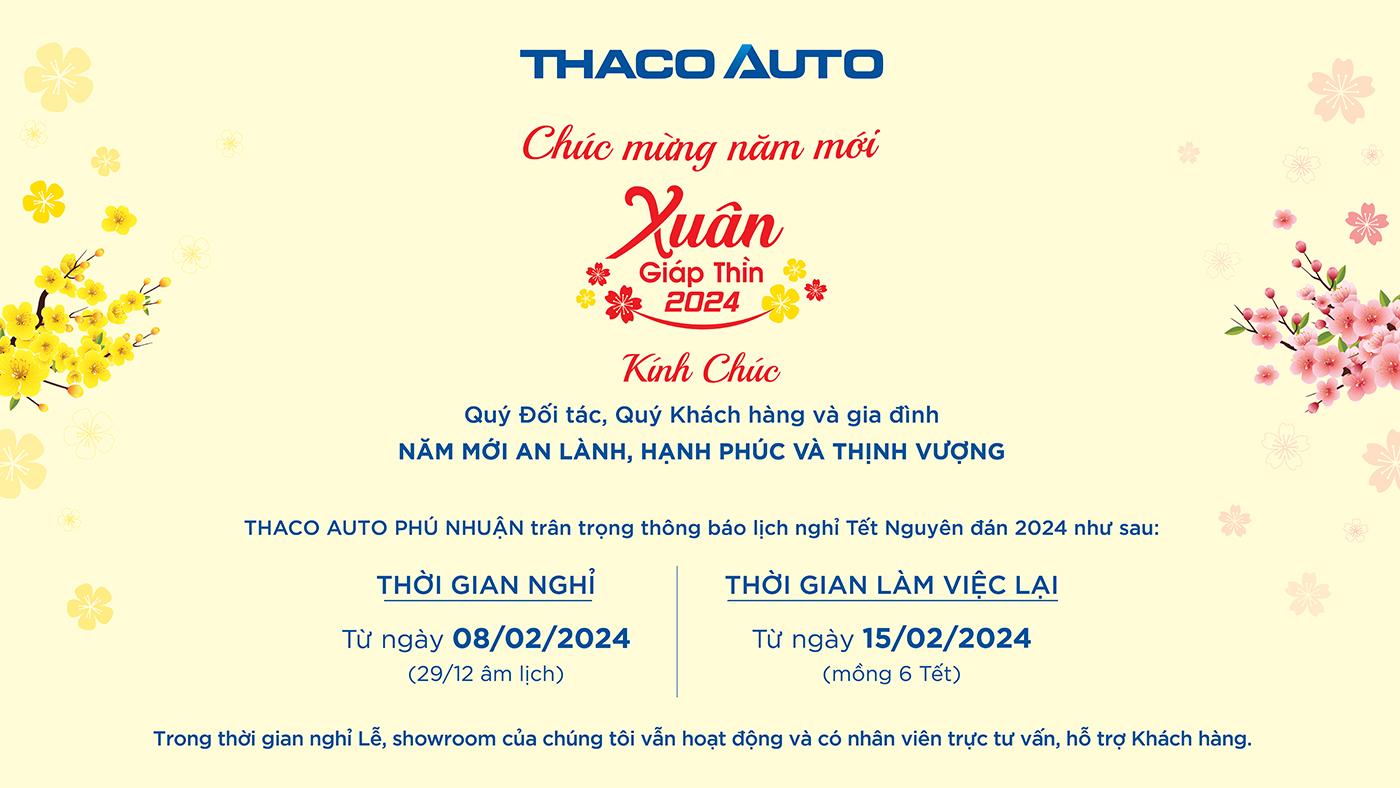 THACO AUTO PHÚ NHUẬN THÔNG BÁO LỊCH NGHỈ TẾT NGUYÊN ĐÁN 2024